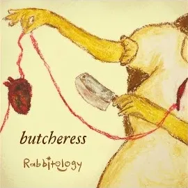 Rabbitology — Butcheress — обложка